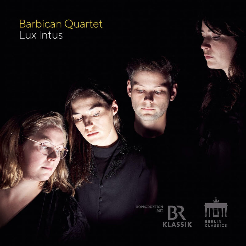 Barbican Quartet: Lux Intus