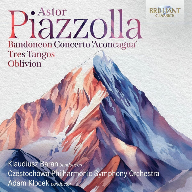 Astor Piazzolla: Bandoneon Concerto 'Aconcagua'/Tres Tangos/...