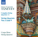 Sergey Ivanovich Taneyev: Complete String Quartets - Volume 4