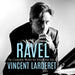 Ravel: The Complete Works for Solo Piano - Volume 2