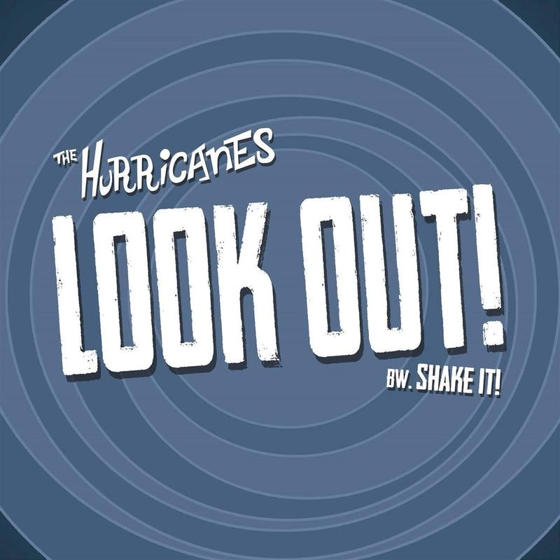 Hurricanes - Look Out!/Shake It! (7 Single)