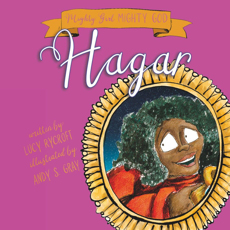 Hagar (Mighty Girl, Mighty God