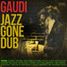 Jazz Gone Dub