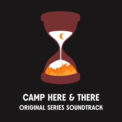 Camp Here and There (Special Edition)