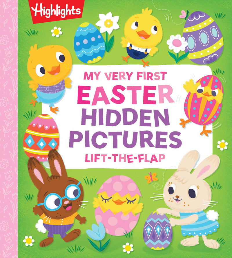 My Very First Easter Hidden Pictures Lift-The-Flap (Highlights Baby's First Puzzle Books