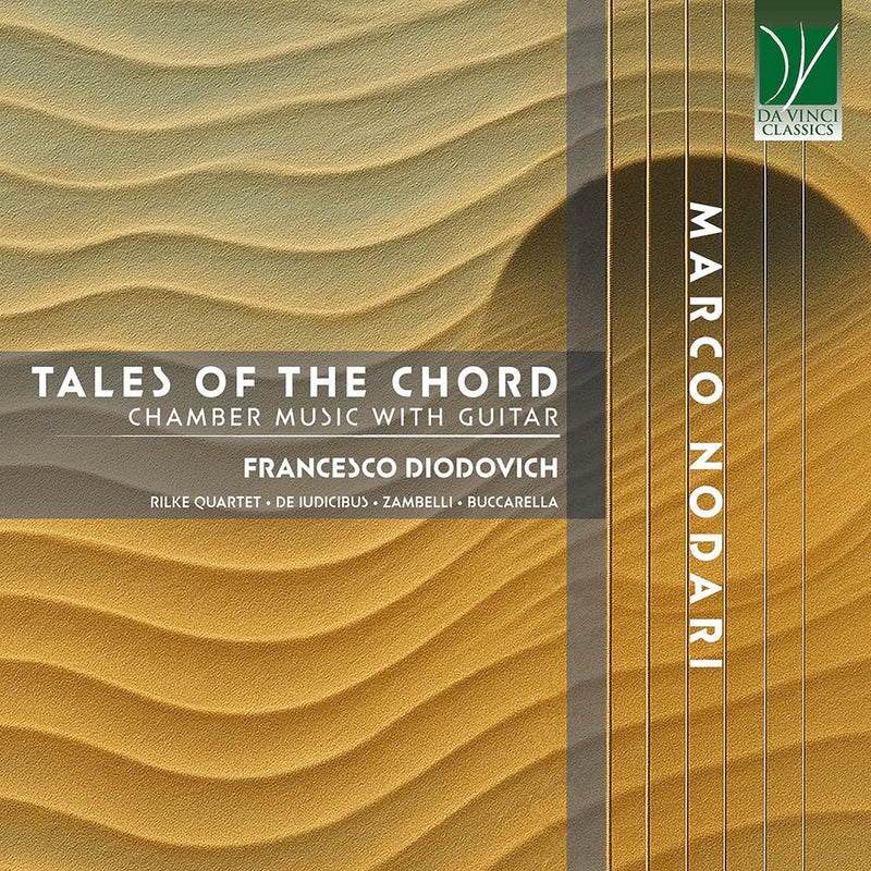 `Nodari: Tales Of The Chord, Chamber Music With Guitar`