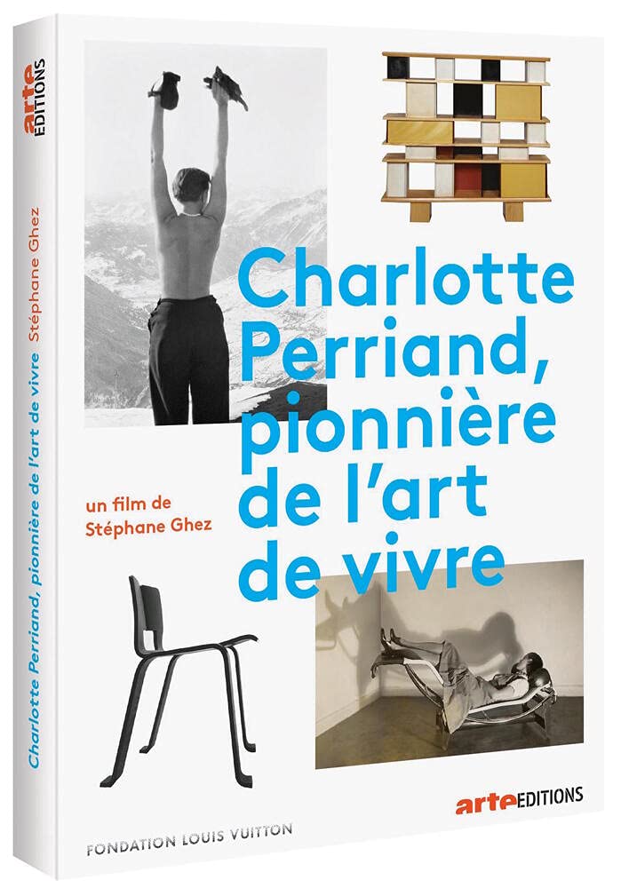 Charlotte Perriand Pionniere De L Art De Vivre