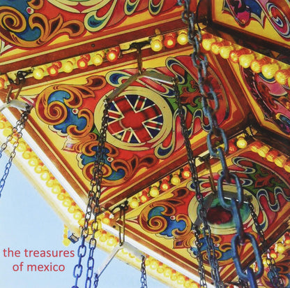 Treasures Of Mexico - The Last Thing (7 Single)