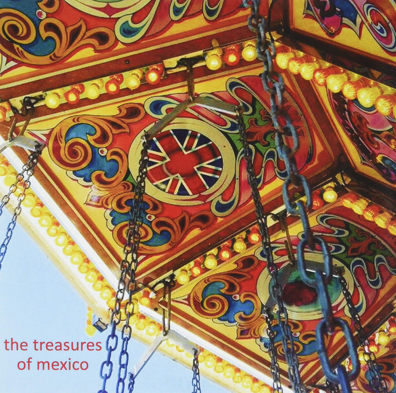 Treasures Of Mexico - The Last Thing (7 Single)