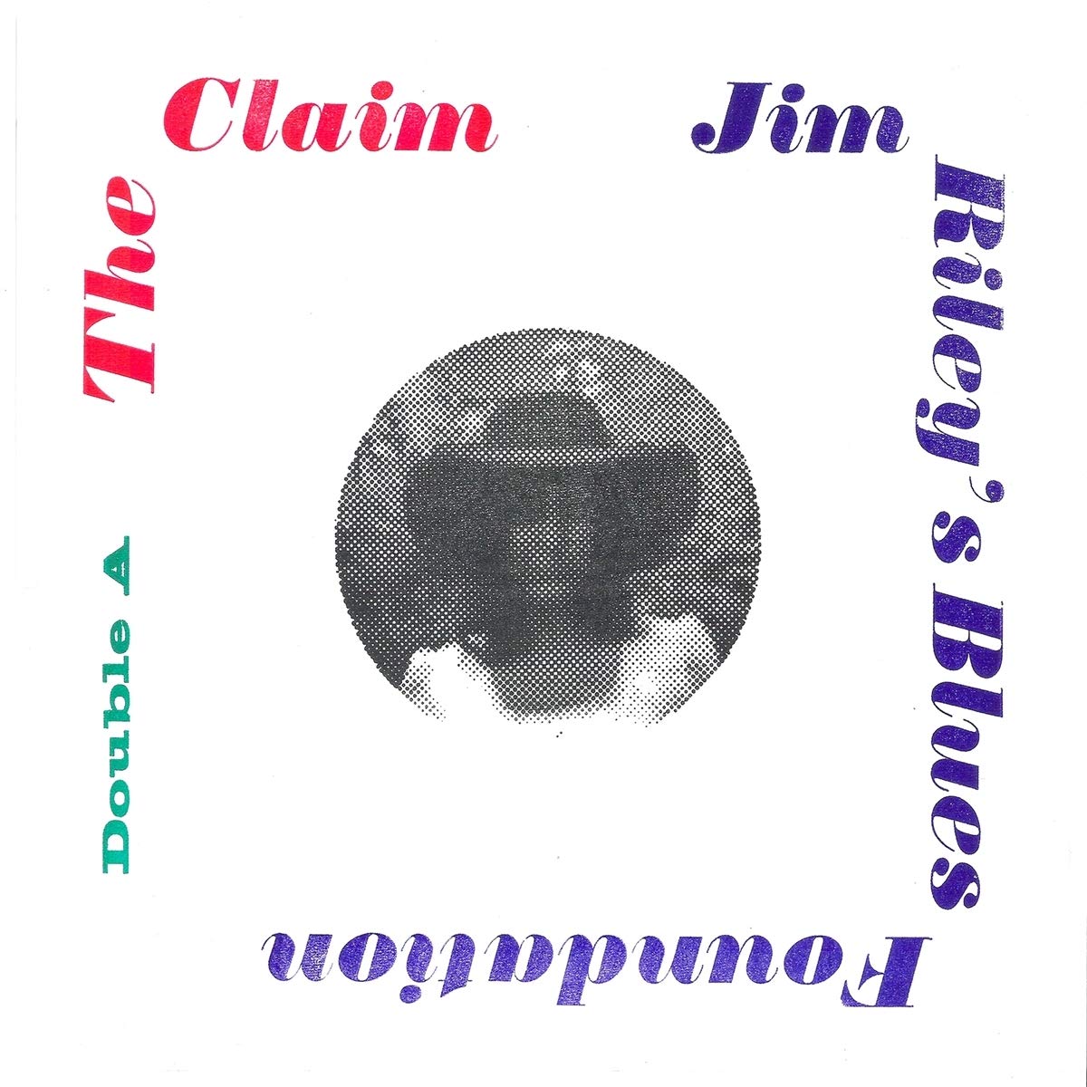 Claim/Jim Riley`S Blues Foundation - Spring Turns To Winter/Love`S Got A