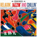 Relaxin', Jazzin' and Chillin': Instrumental Hits 1957-1962
