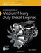 Fundamentals Of Medium/Heavy Duty Diesel Engines