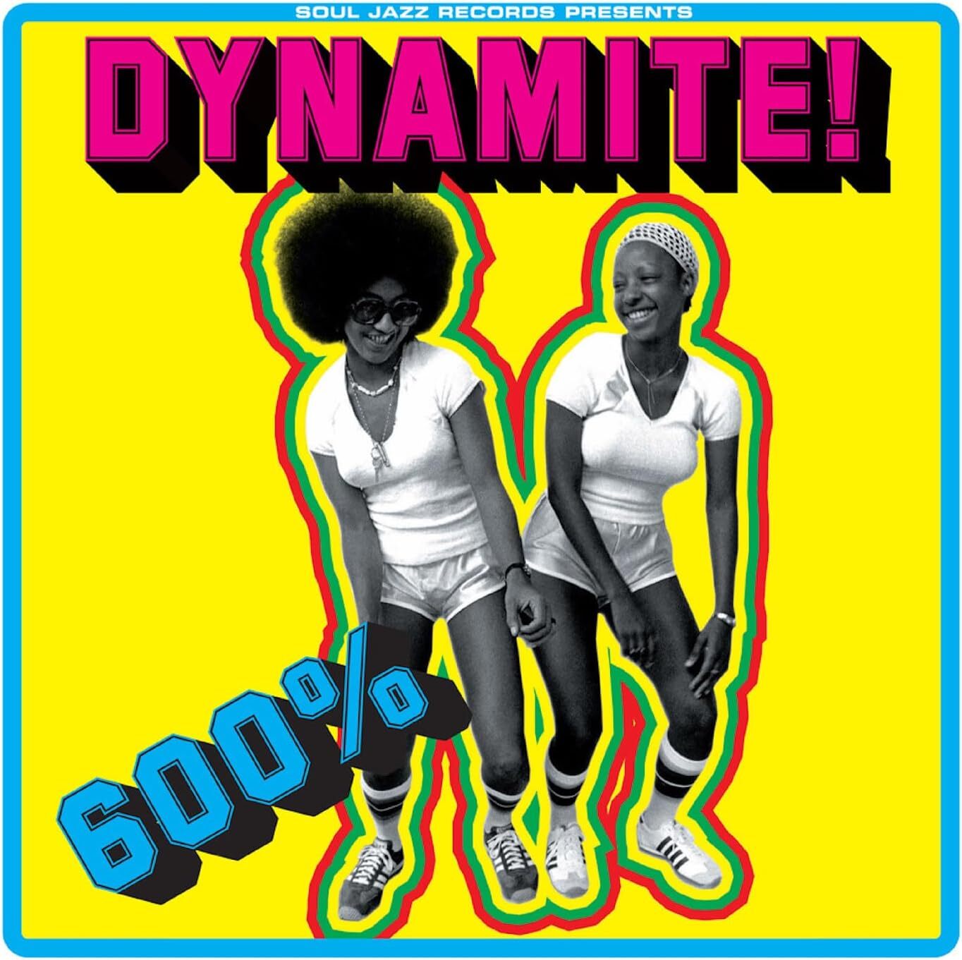 600% DYNAMITE!: Ska, Soul, Rocksteady, Funk and Dub in Jamaica