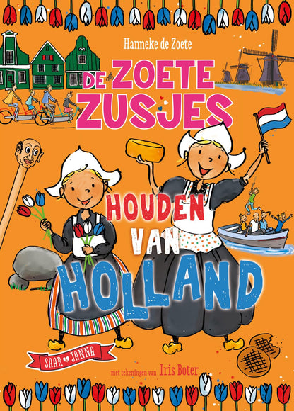 Centraal Boekhuis - De Zoete Zusjes houden van Holland