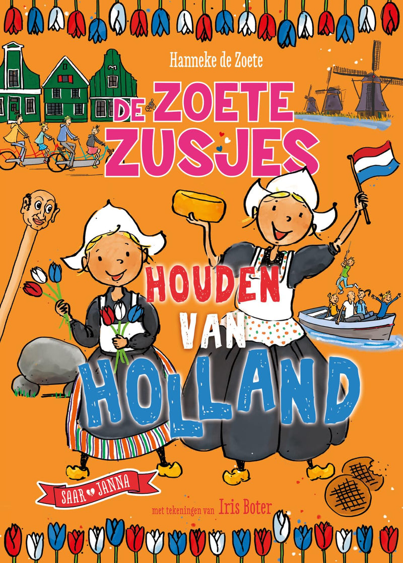 Centraal Boekhuis - De Zoete Zusjes houden van Holland
