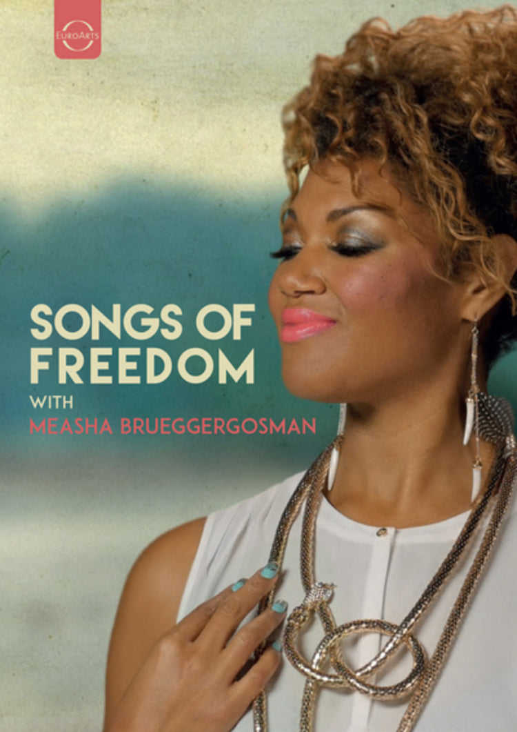Songs of Freedom With Meachsa Brueggergosman