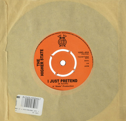 Higher State - I Just Pretend/Aint It Hard (7 Single)