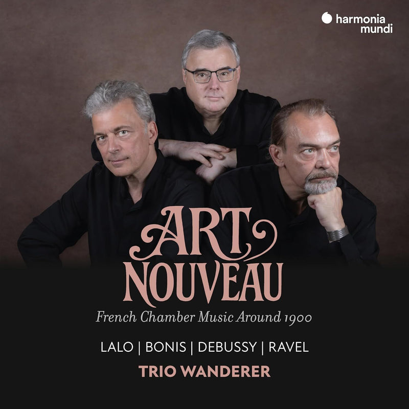 Art Nouveau: French Chamber Music Around 1900
