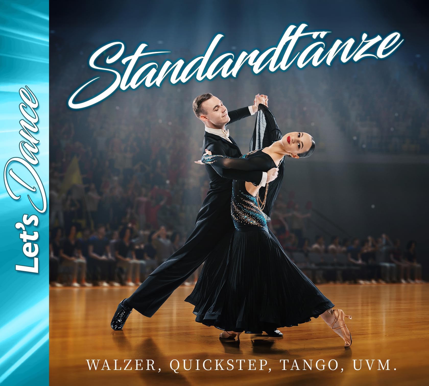 Standardtänze - Let‘s Dance