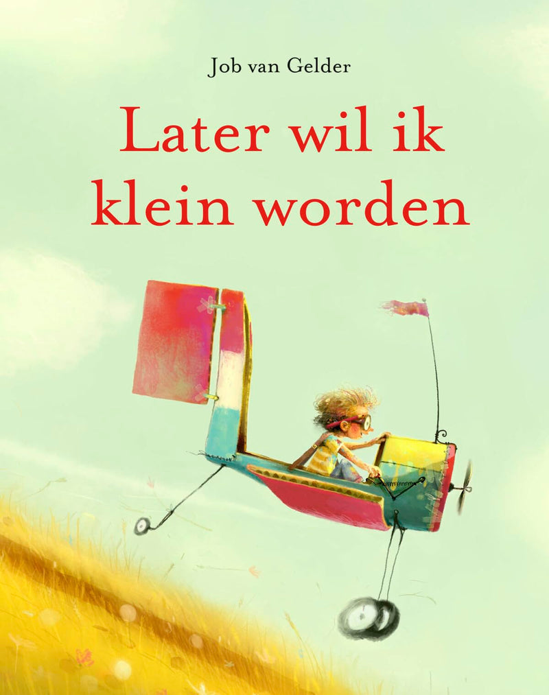 WPG Uitgevers - Later wil ik klein worden