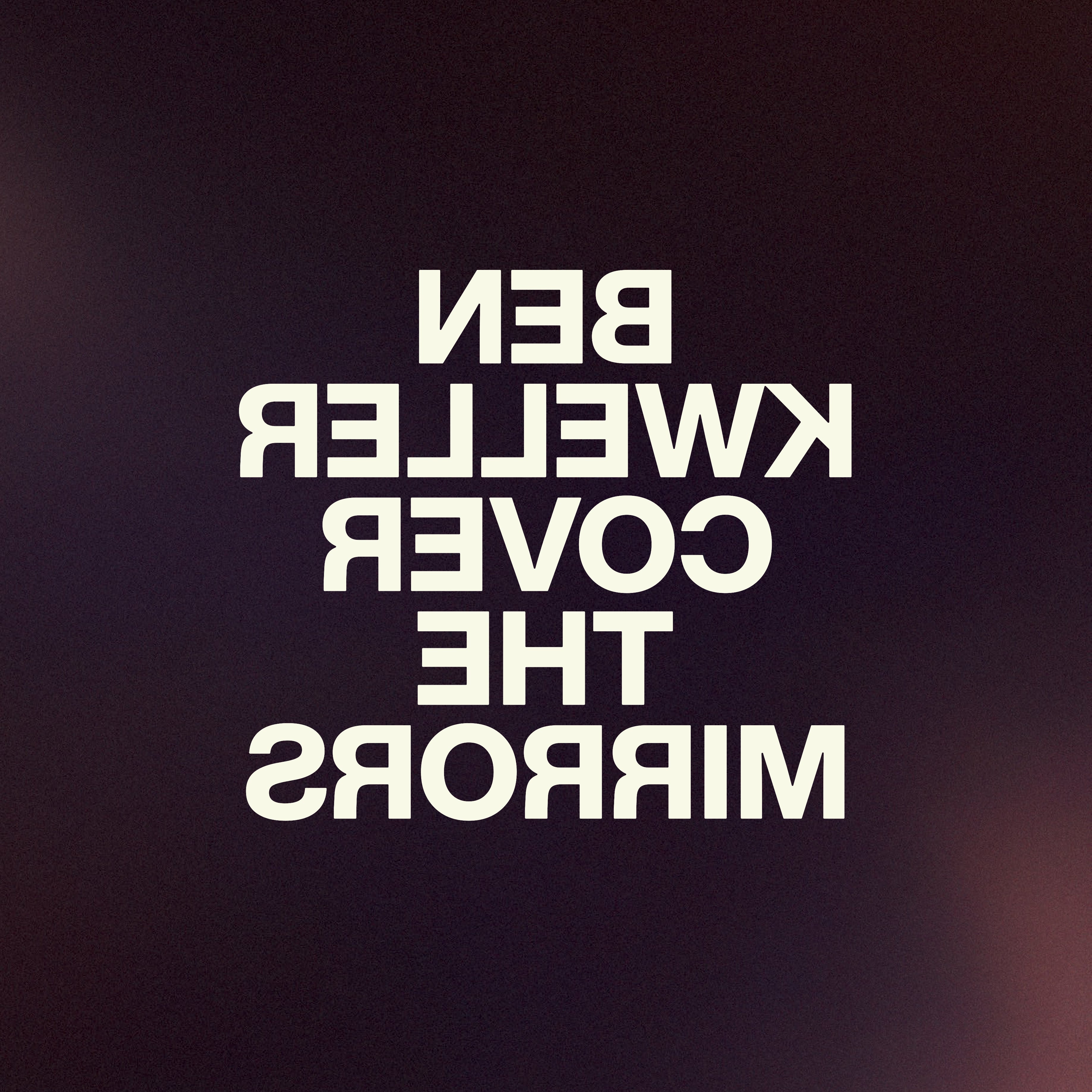 Cover the Mirrors