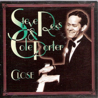 Steve Ross & Cole Porter - Close