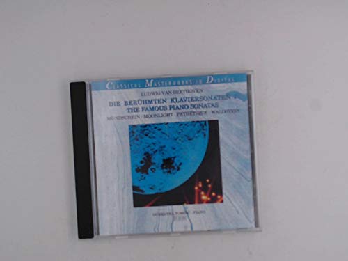 Die berühmten Klaviersonaten / The Famous Piano Sonatas