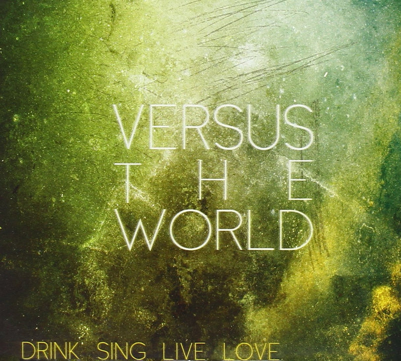 Drink Sing Live Love Dig