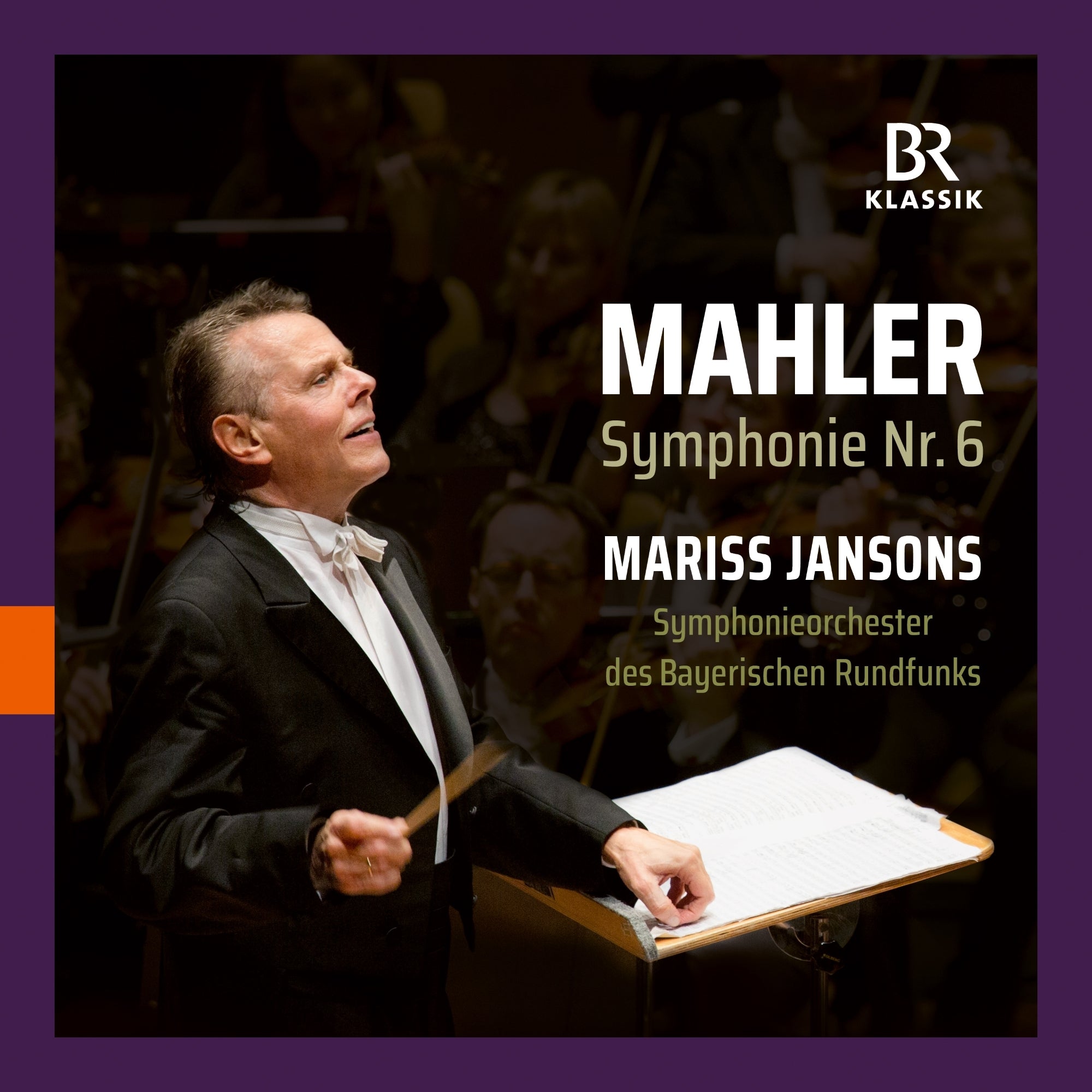 Mahler: Symphonie Nr. 6