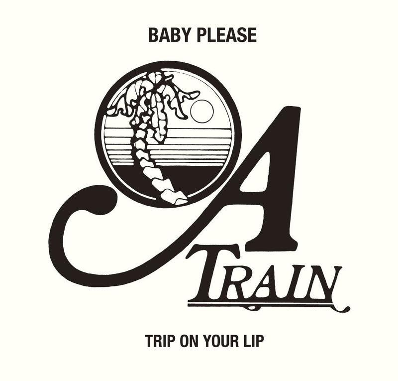 Baby Please/Trip On Your Lip