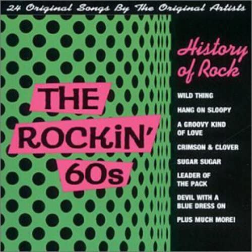 History of Rock - The Rockin' 60's, Volume 1
