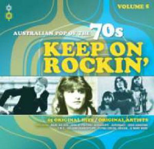 Australian Pop of 70s 5: Keep on Rockin / Various
