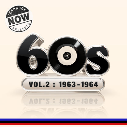 NOW Yearbook Presents the 60s - Volume 2: 1963-1964 (Deluxe Edition)