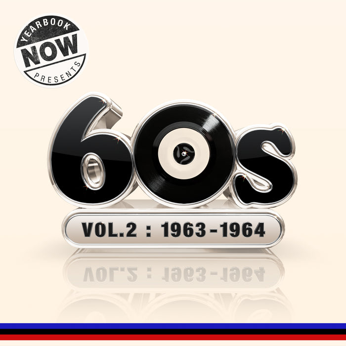 NOW Yearbook Presents the 60s - Volume 2: 1963-1964