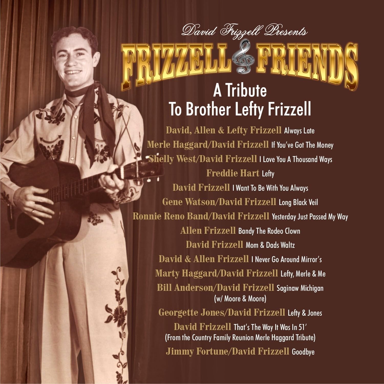A Tribute To Brother Lefty Frizzell