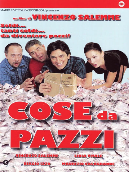 Cose Da Pazzi (2004