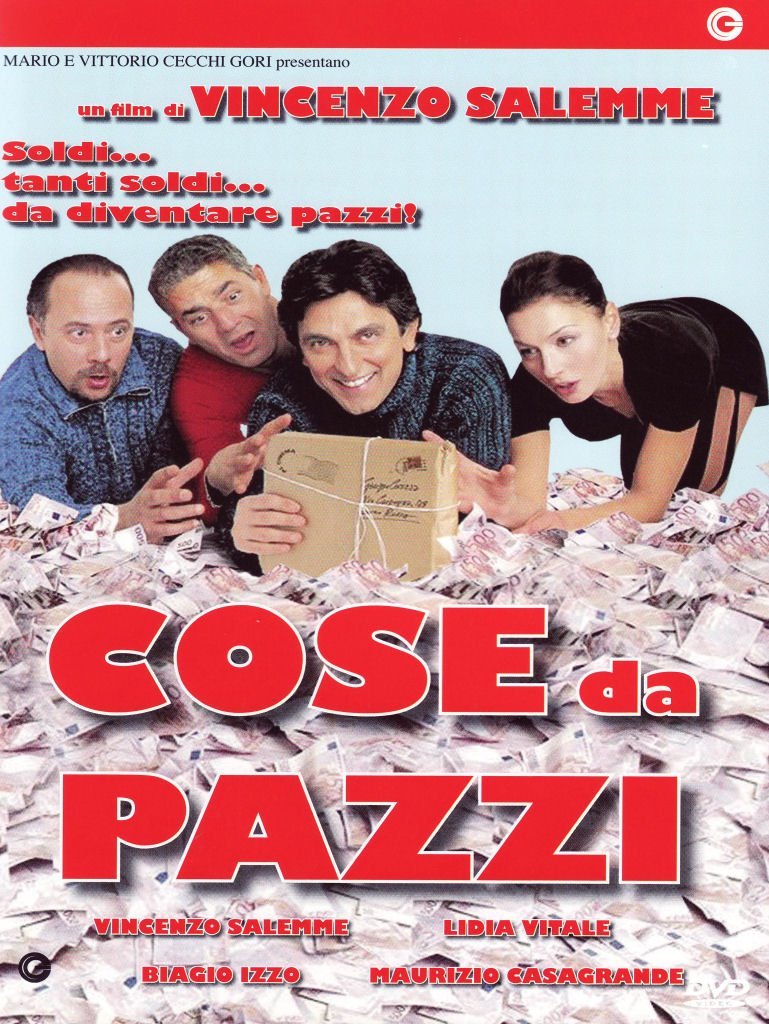 Cose Da Pazzi (2004