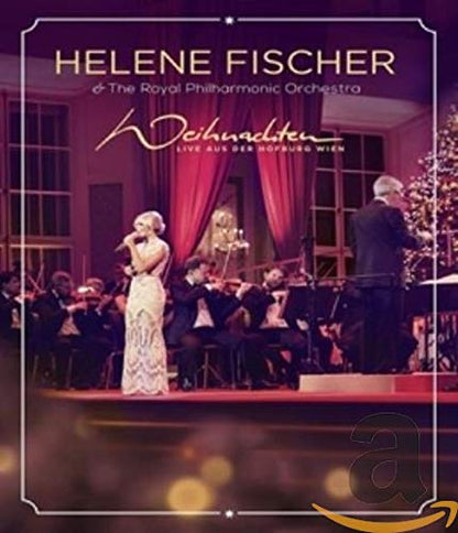 Helene Fischer - Weihnachten - Live aus der Hofburg Wien (Blu-Ray, mit dem Royal Philharmonic Orchestra