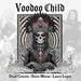Voodoo Child (Slight Return)/Post Toastee (Rare 2024 Mix)