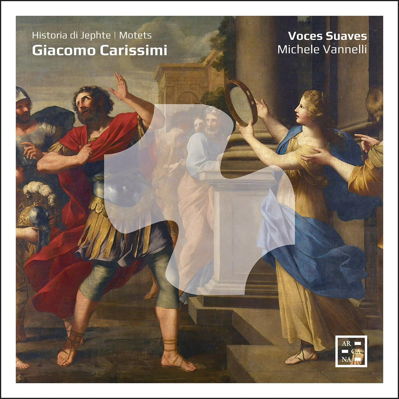 Giacomo Carissimi: Historia Di Jephte/Motets