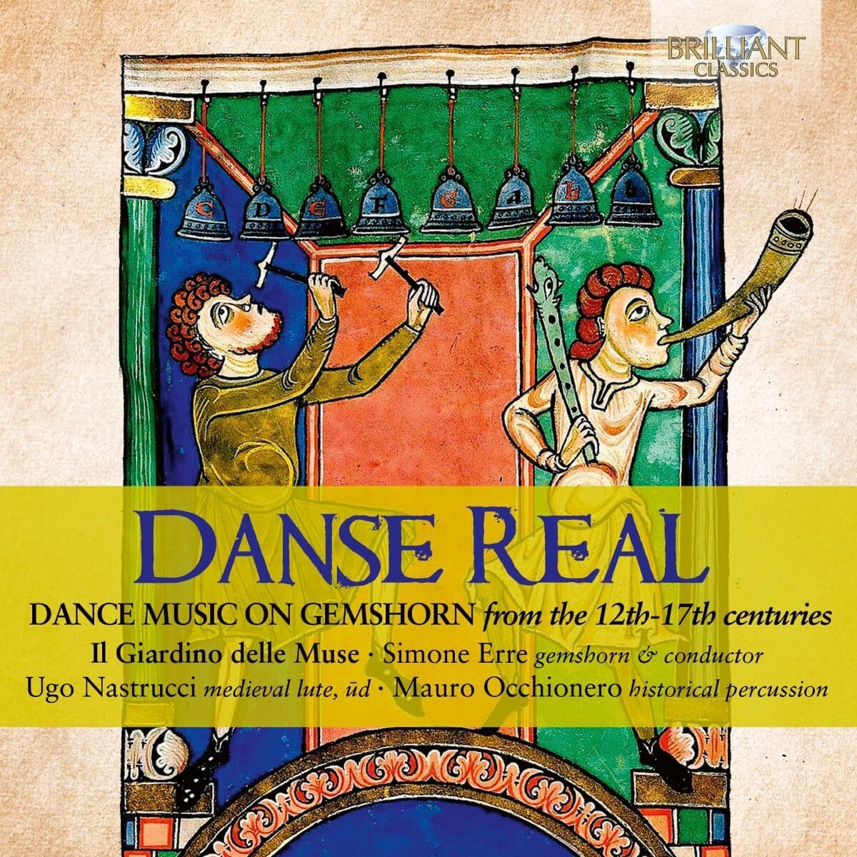 Danse Real: Dance Music On Gemshorn from the 12th-17th Centuries