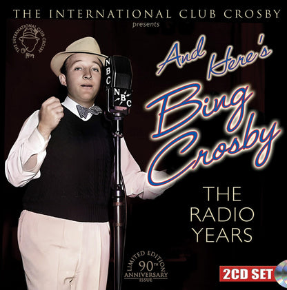 And Here's Bing Crosby: The Radio Years Remastered