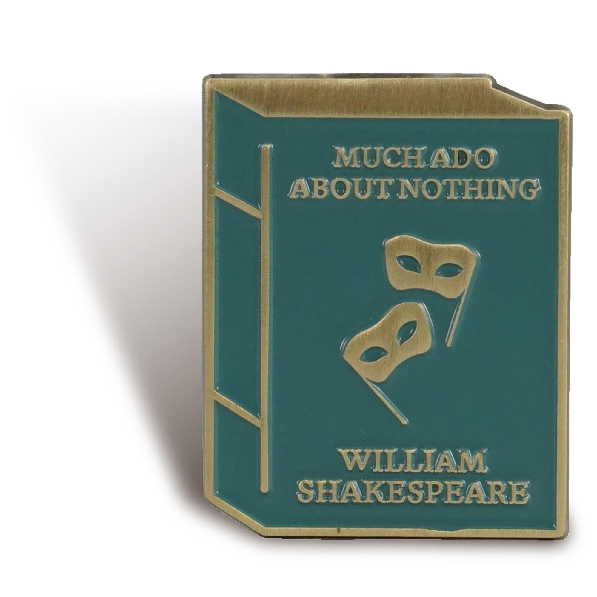 Shakespeare - Much Ado About Nothing (Pin Badge)