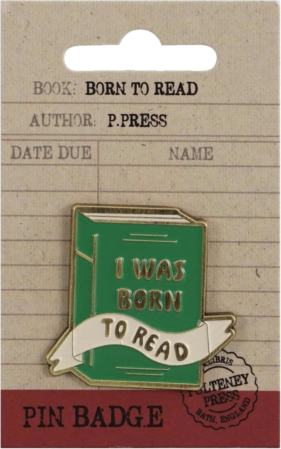 Pulteney Press - Born To Read (Pin Badge)
