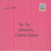 Be My Valentine Charlie Brown HEART SHAPED