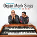 Organ Monk Sings (Introducing Ms. Raina)