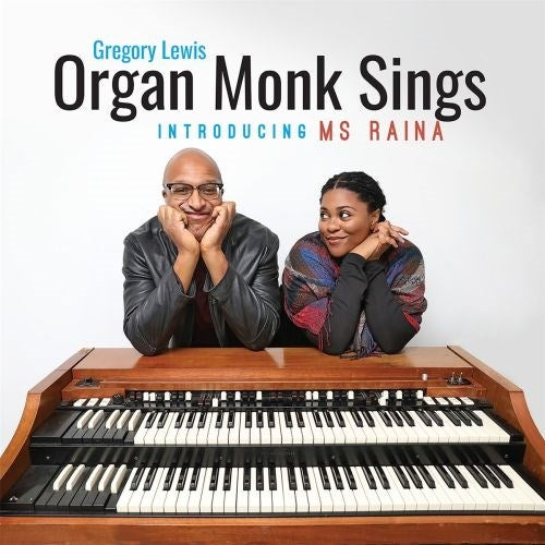 Organ Monk Sings (Introducing Ms. Raina)