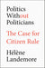 Politics Without Politicians: The Case for Citizen Rule
