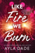 Like Fire We Burn: 2 (Winter Dreams