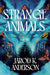 Strange Animals